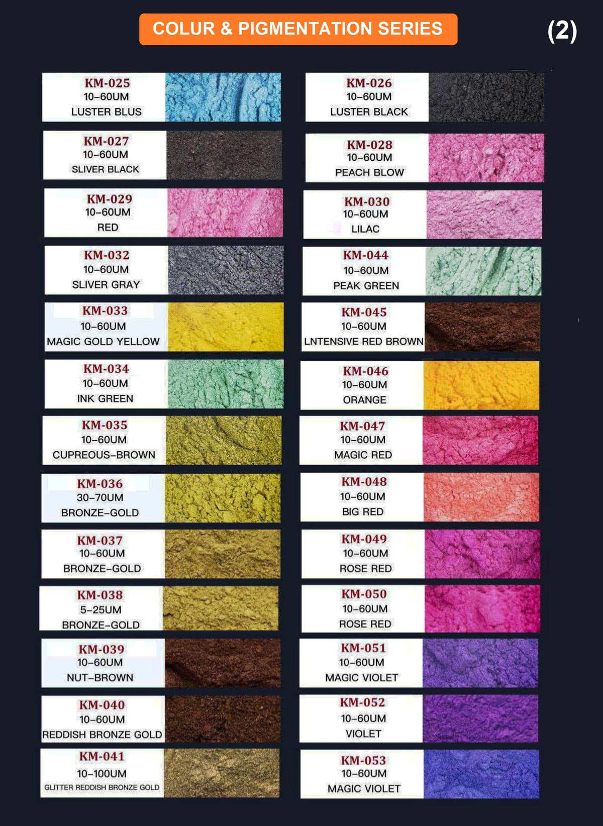 sample of Pearl and Matte pigments ( Any 6 shades x 25 G each )